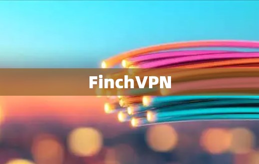 FinchVPN FinchVPN