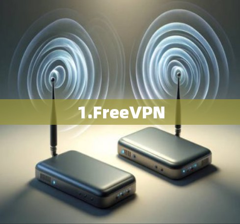 1.FreeVPN